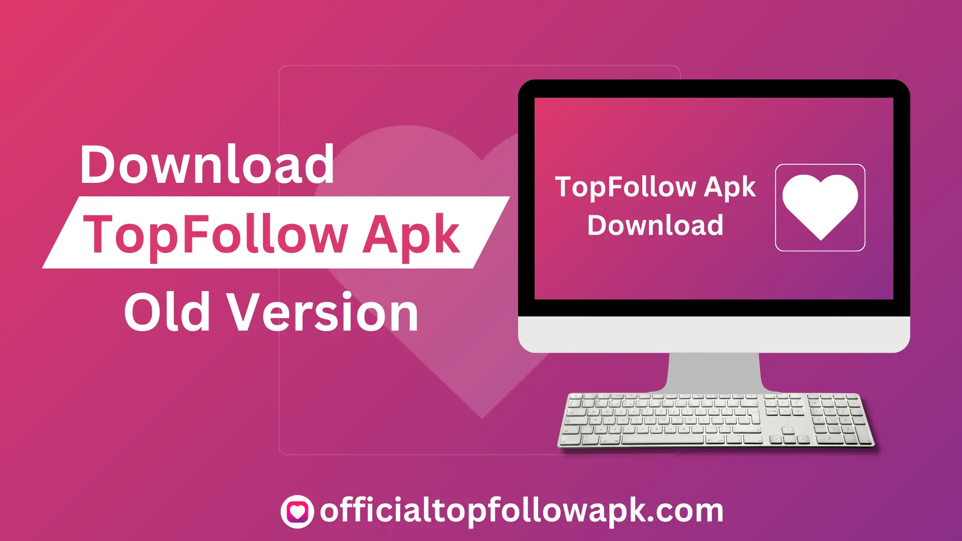 Download TopFollow Old Version